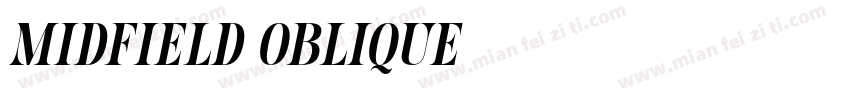 Midfield Oblique字体转换